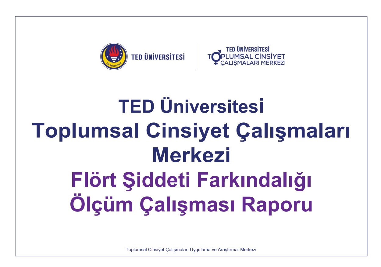 TED Üniversitesi Toplumsal Cinsiyet Çalışmaları Merkezi Tuğçe Çetinkaya Flört Şiddeti