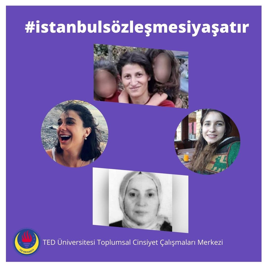 TED Üniversitesi Toplumsal Cinsiyet Çalışmaları Merkezi İstanbul Sözleşmesi Yaşatır