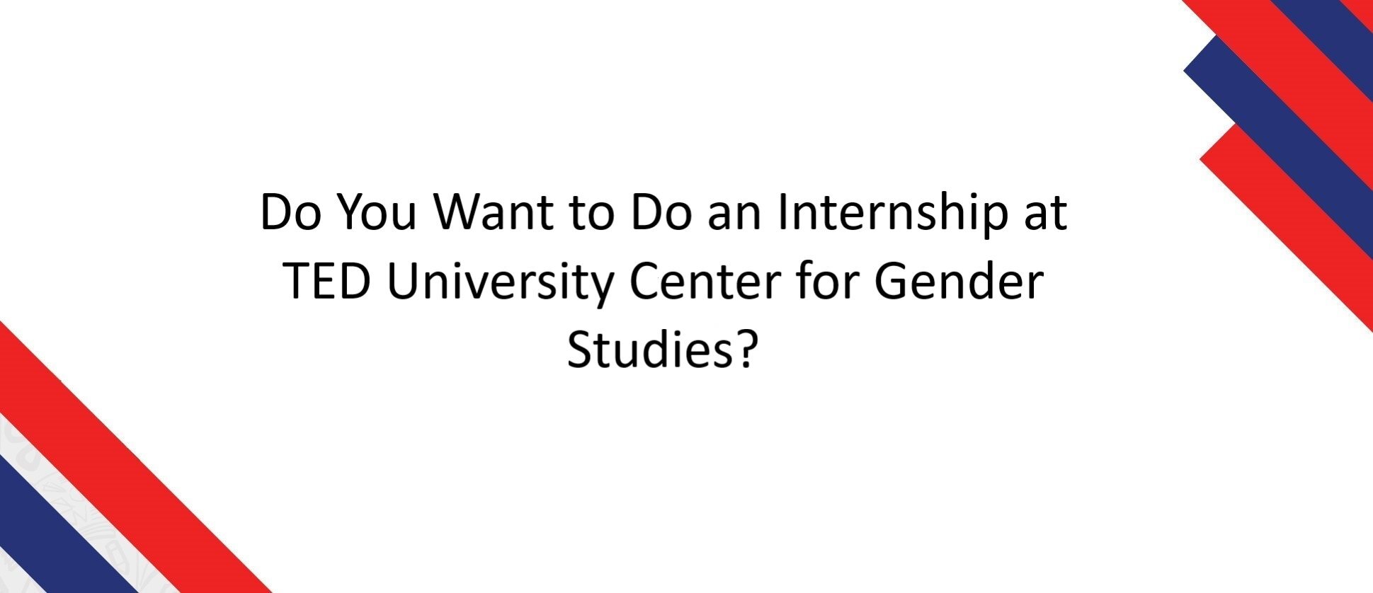 TEDU Center for Gender Studies Internship Announcement