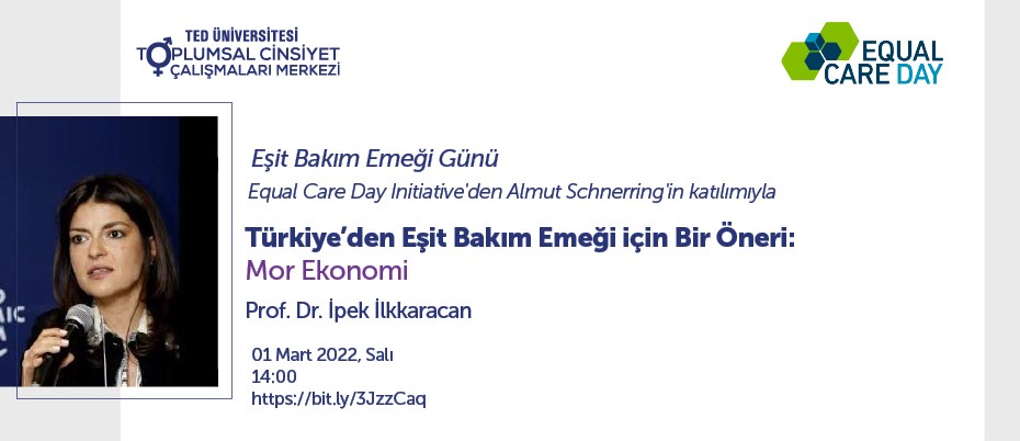 Prof. Dr. İpek İlkkaracan ile “Türkiye’den Eşit Bakım Emeği için bir Öneri: Mor Ekonomi”