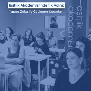 Eşitlik Akademisi'nde İlk Adım