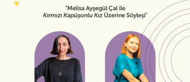 An Interview with Melisa Ayşegül Çal on "Kırmızı Kapüşonlu Kız"