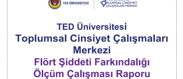 TED Üniversitesi Toplumsal Cinsiyet Çalışmaları Merkezi Tuğçe Çetinkaya Flört Şiddeti